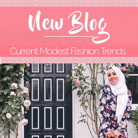 Current Modest Fashion Trends