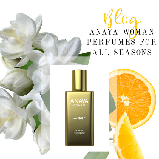 Anaya Woman Perfumes for All Seasons